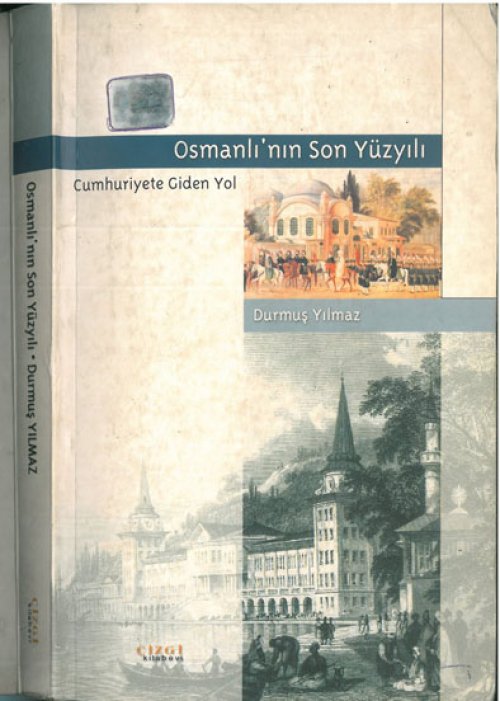 osmanlının son yüzyılı cumhuriyete giden yol